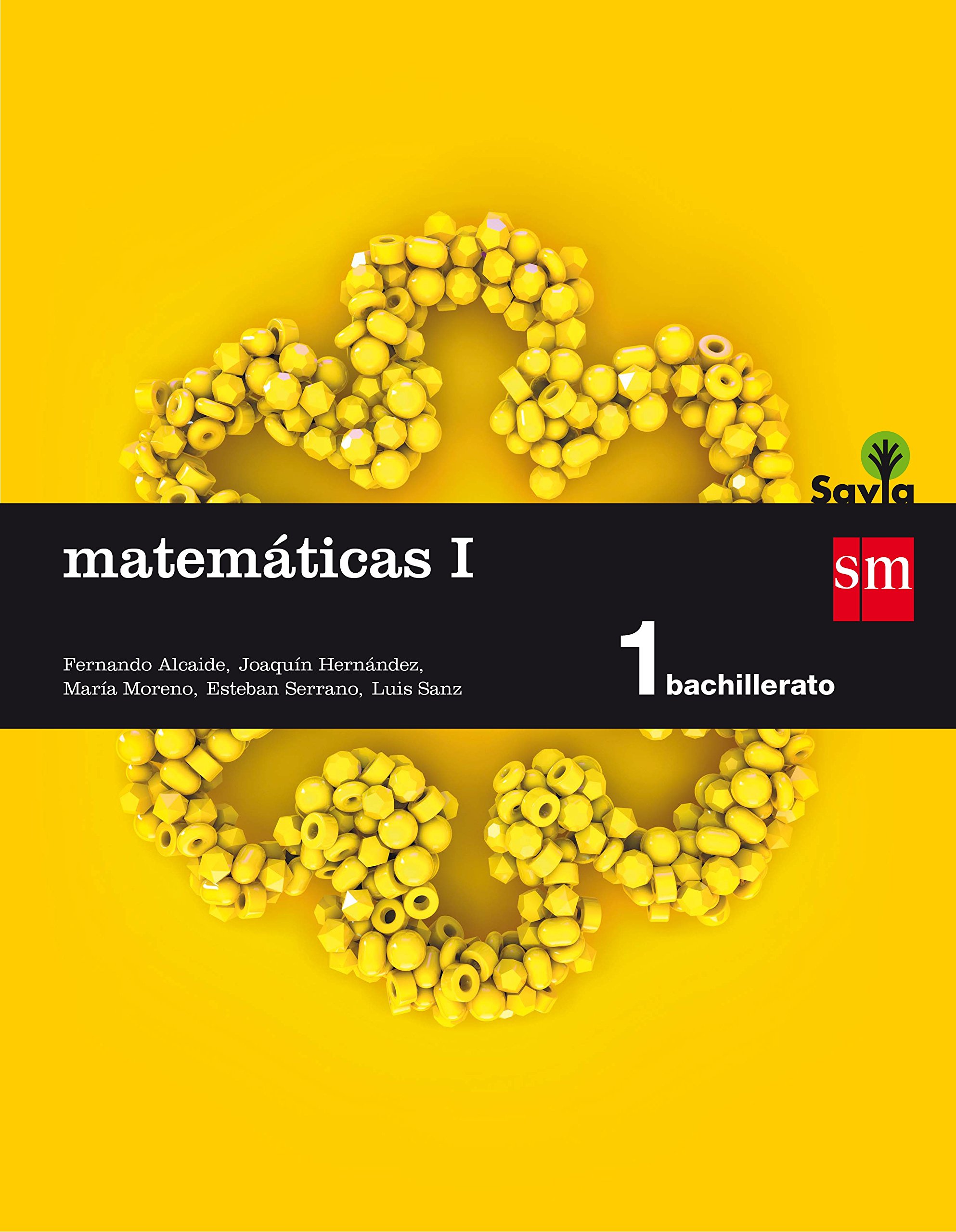 SOLUCIONARIO - Matemáticas I. 1 Bachillerato. Savia - 9788467576566