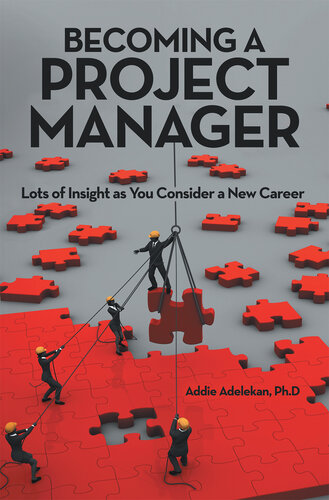 Becoming a Project Manager: Lots of Insight as You Consider a New Career