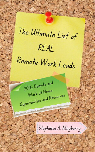 The Ultimate List of REAL Remote Work Leads