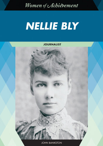Nellie Bly: Journalist