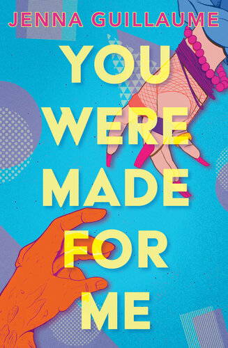 You Were Made For Me