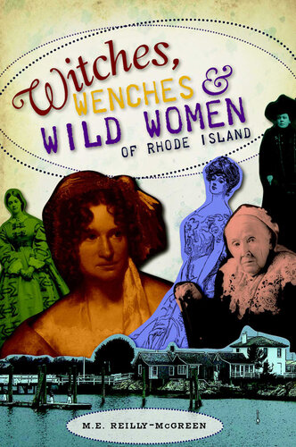 Witches, Wenches & Wild Women of Rhode Island