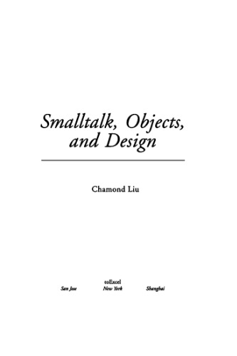 SmallTalk, Objects, and Design