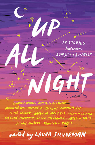 Up All Night: 13 Stories between Sunset and Sunrise