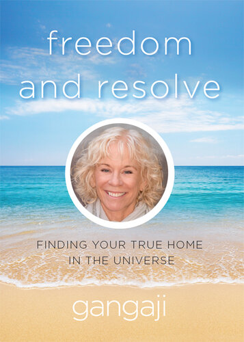 Freedom and Resolve: Finding Your True Home in the Universe
