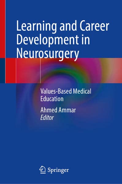 Learning and Career Development in Neurosurgery: Values-Based Medical Education