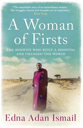 A Woman of Firsts: The Midwife Who Built a Hospital and Changed the World