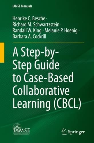 A Step-by-Step Guide to Case-Based Collaborative Learning (CBCL)