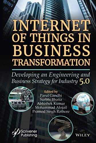 Internet of Things in Business Transformation -Developing an Engineering and Business Strategyfor Industry 5.0