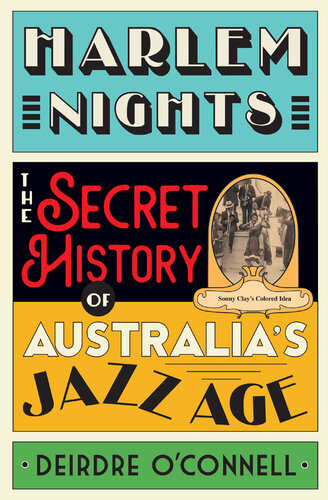 Harlem Nights: The Secret History of Australia's Jazz Age