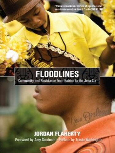 Floodlines: Community and Resistance from Katrina to the Jena Six