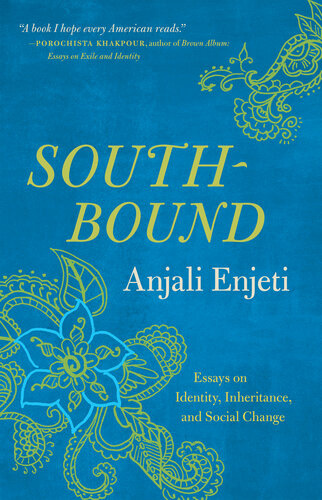 Southbound: Essays on Identity, Inheritance, and Social Change