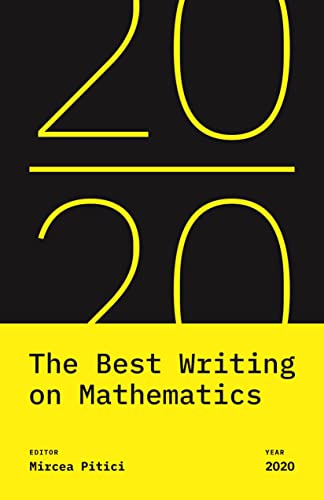 The Best Writing on Mathematics 2020 (The Best Writing on Mathematics, 13)