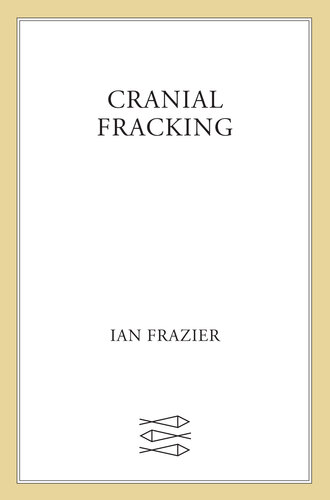 Cranial Fracking
