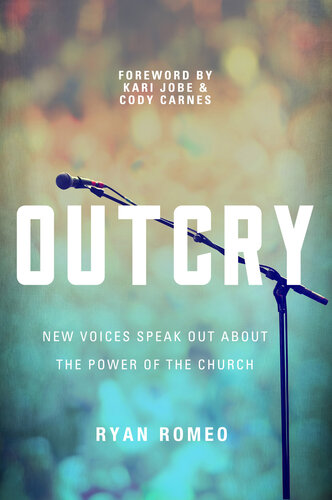 Outcry: New Voices Speak Out about the Power of the Church