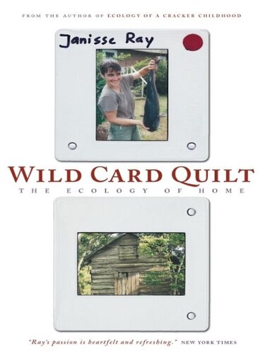 Wild Card Quilt: The Ecology of Home