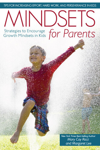Mindsets for Parents: Strategies to Encourage Growth Mindsets in Kids