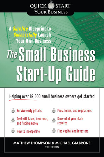 The Small Business Start-Up Guide: A Surefire Blueprint to Successfully Launch Your Own Business