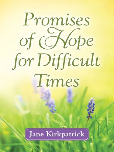 Promises of Hope for Difficult Times