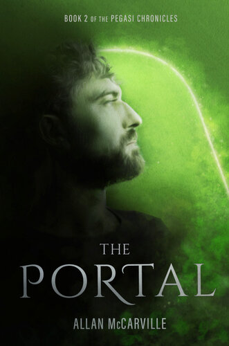 The Portal: Book 2 of the Pegasi Chronicles ()