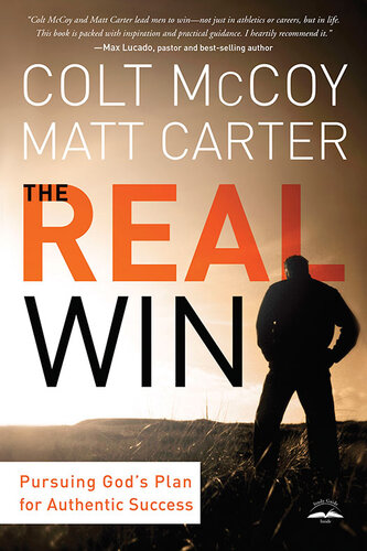The Real Win: Pursuing God's Plan for Authentic Success