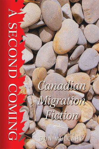 A Second Coming: Canadian Migration Fiction