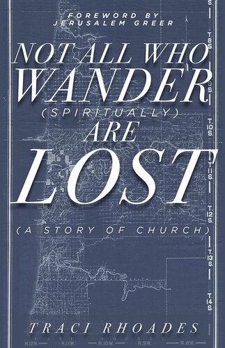 Not All Who Wander (Spiritually) Are Lost: A Story of Church