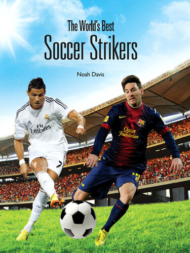 The World's Best Soccer Strikers