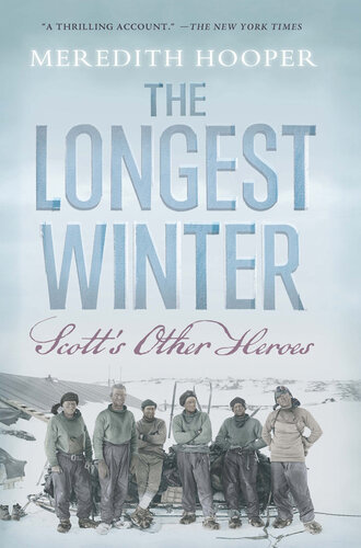 The Longest Winter: Scott's Other Heroes