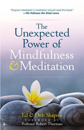 The Unexpected Power of Mindfulness and Meditation