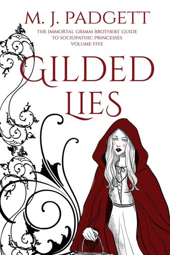Gilded Lies