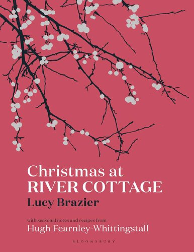 Christmas at River Cottage  Lucy Brassiere