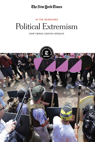 Political Extremism: How Fringe Groups Operate