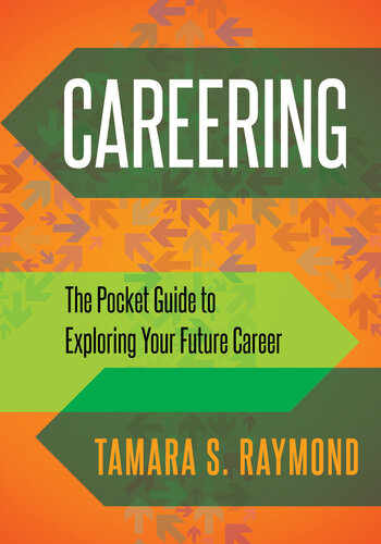 Careering: The Pocket Guide to Exploring Your Future Career
