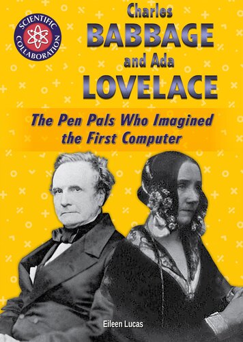 Charles Babbage and ADA Lovelace: The Pen Pals Who Imagined the First Computer