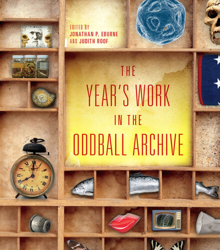 The Year's Work in the Oddball Archive