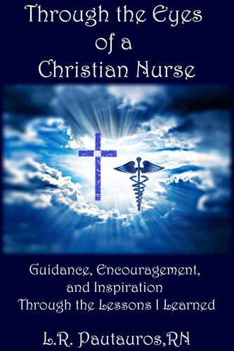 Through the Eyes of a Christian Nurse
