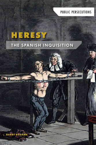 Heresy: The Spanish Inquisition