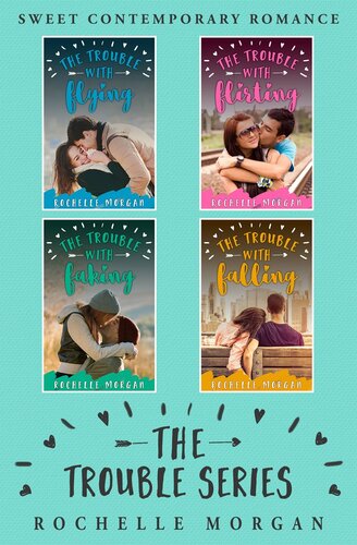 The Trouble Series: Four Sweet Contemporary Romance Novels