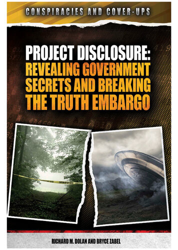 Project Disclosure: Revealing Government Secrets and Breaking the Truth Embargo