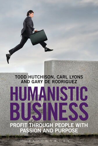 Humanistic Business: Profit through People with Passion and Purpose