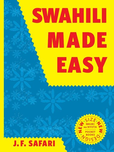 Swahili Made Easy: A Beginner's Complete Course