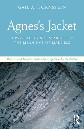 Agnes's Jacket: A Psychologist's Search for the Meanings of Madness.Revised and Updated with a New Epilogue by the Author