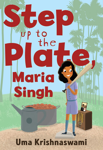 Step Up to the Plate, Maria Singh