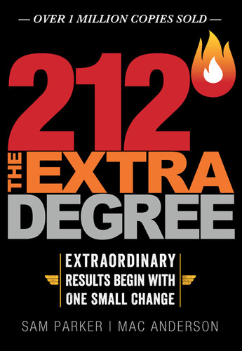 212 The Extra Degree: Extraordinary Results Begin with One Small Change