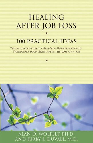 Healing After Job Loss: 100 Practical Ideas
