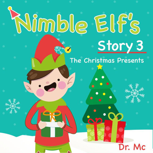 Nimble Elf's Story 3 the Christmas Presents: Children Story Books Set