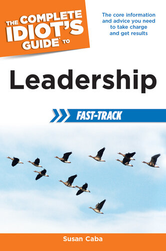 The Complete Idiot's Guide to Leadership Fast-Track