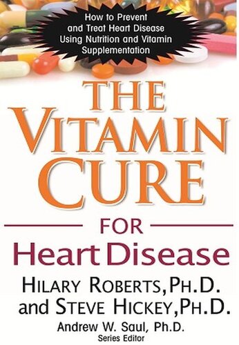 The Vitamin Cure for Heart Disease