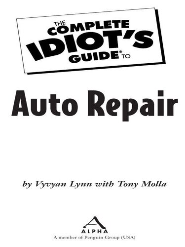The Complete Idiot's Guide to Auto Repair